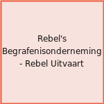 Rebel's Begrafenisonderneming - Rebel Uitvaart